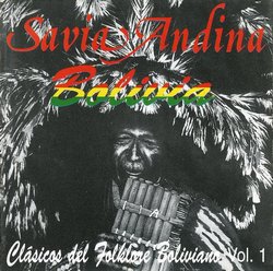 Savia Andina "Clasicos Del Folklore Boliviano Vol. 1"
